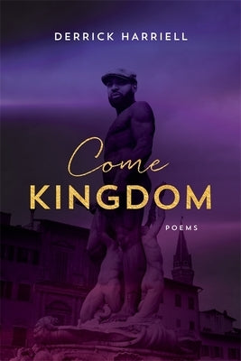 Come Kingdom: Poems Paperback LSU Press