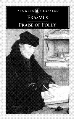 Praise of Folly Paperback Penguin Group