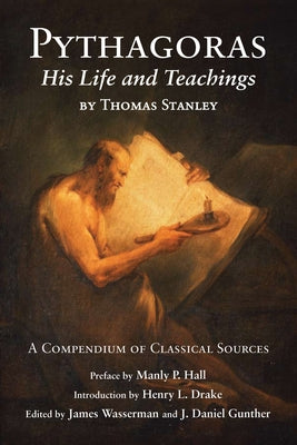 Pythagoras: His Life and Teachings by Stanley, Thomas