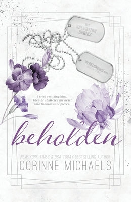 Beholden - Special Edition by Michaels, Corinne