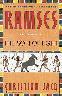 Ramses: The Son of Light - Volume I Paperback Grand Central Publishing