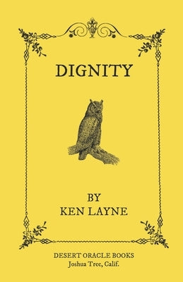 Dignity Paperback Elora Peak Press