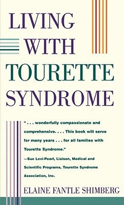 Living with Tourette Syndrome by Shimberg, Elaine