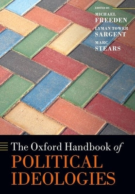 The Oxford Handbook of Political Ideologies Paperback Oxford University Press, USA