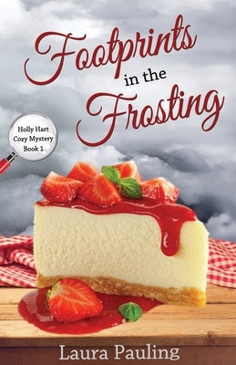Footprints in the Frosting Paperback Createspace Independent Publishing Platform