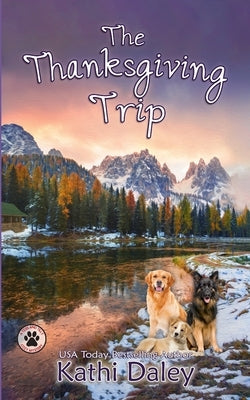 The Thanksgiving Trip Paperback Independently Published