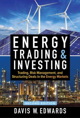 Energy Trading & Investing 2e (Pb) by Edwards, Davis