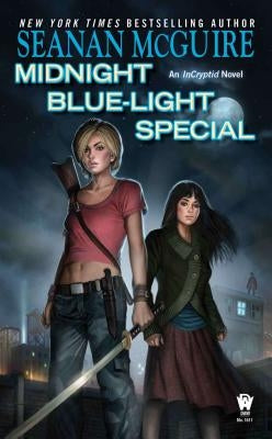 Midnight Blue-Light Special by McGuire, Seanan