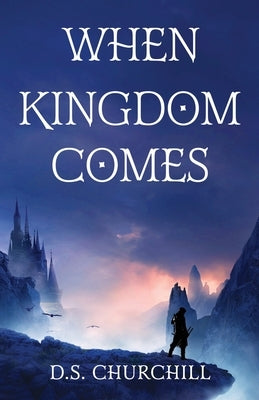 When Kingdom Comes Paperback Torchflame Books