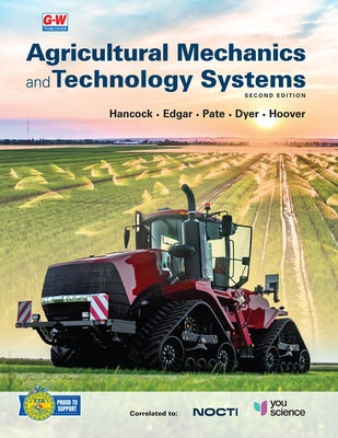 Agricultural Mechanics and Technology Systems by Hancock, J. P.