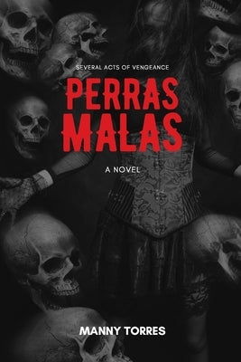 Perras Malas by Torres, Manny