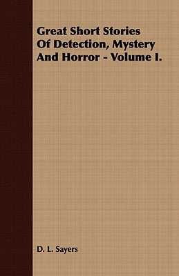 Great Short Stories of Detection, Mystery and Horror - Volume II. Paperback Bowen Press