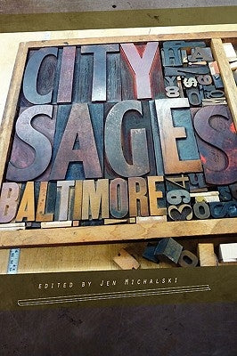 City Sages: Baltimore Paperback Citylit Press