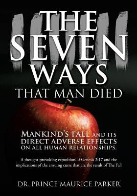The Seven Ways That Man Died Paperback Xulon Press