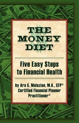 The Money Diet by Malazian, Ara G.