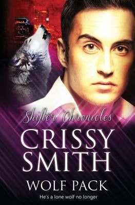 Shifter Chronicles: Wolf Pack Paperback Totally Bound Publishing