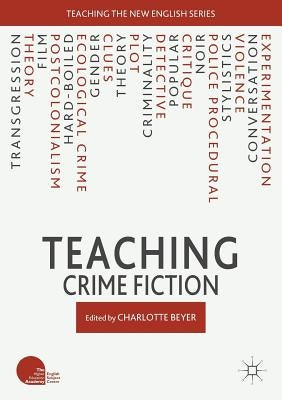 Teaching Crime Fiction Paperback Palgrave MacMillan