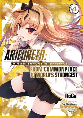 Arifureta: From Commonplace to World's Strongest (Manga) Vol. 4 Paperback Seven Seas