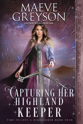 Capturing Her Highland Keeper Paperback Dragonblade Publishing, Inc.