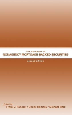 The Handbook of Nonagency Mortgage-Backed Securities by Fabozzi, Frank J.