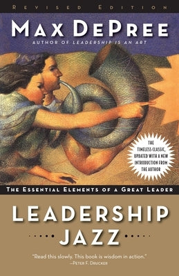 Leadership Jazz: The Essential Elements of a Great Leader Paperback Crown Currency