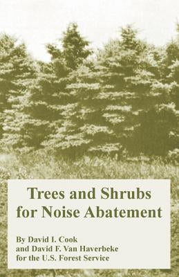 Trees and Shrubs for Noise Abatement Paperback University Press of the Pacific