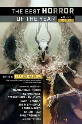 The Best Horror of the Year Volume Twelve by Datlow, Ellen