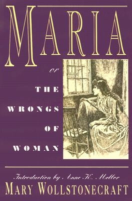 Maria: Or, the Wrongs of Woman W. W. Norton & Company