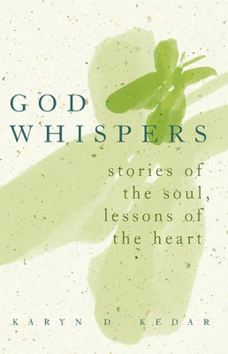 God Whispers: Stories of the Soul, Lessons of the Heart Paperback Jewish Lights Publishing