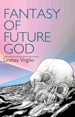 Fantasy of Future God by Virgilio, Lindsay