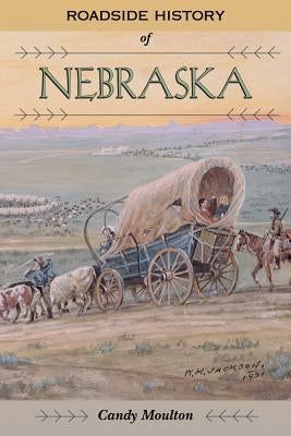 Roadside History of Nebraska Paperback Mountain Press