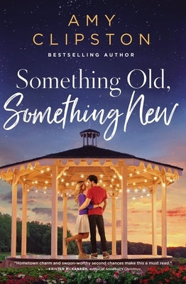 Something Old, Something New: A Sweet Contemporary Romance Paperback Thomas Nelson