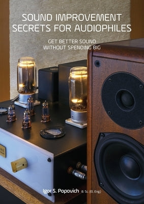 Paperback book titled "Sound Improvement Secrets For Audiophiles" by Career Professionals, featuring a cover with audio equipment.