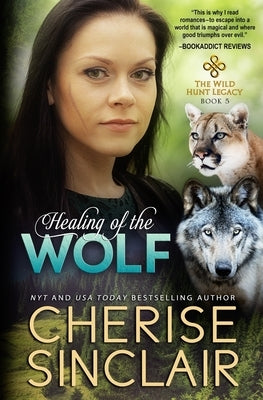 Healing of the Wolf by Sinclair, Cherise