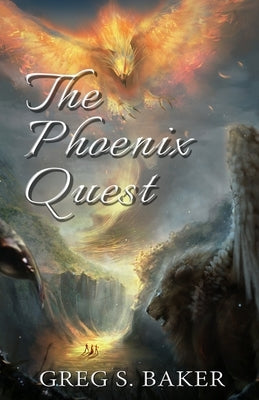 The Phoenix Quest: An Isle of the Phoenix Novel Paperback Independently Published