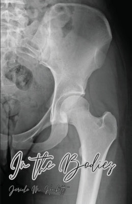 In the Bodies Paperback Unsolicited Press