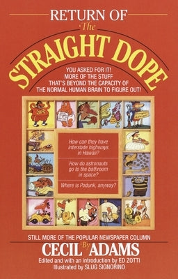 Return of the Straight Dope by Adams, Cecil