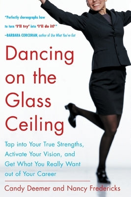 Dancing on the Glass Ceiling by Fredericks, Nancy