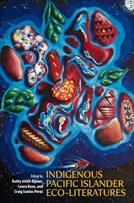 Paperback of Indigenous Pacific Islander Eco-Literatures published by University of Hawaii Press, featuring a cover with Pacific island imagery.