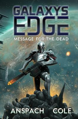 Message for the Dead Galaxy's Edge Press