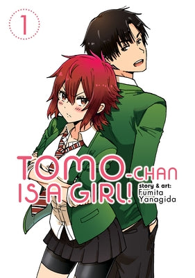 Tomo-Chan Is a Girl! Vol. 1 by Yanagida, Fumita