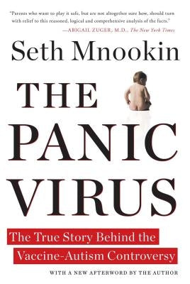 The Panic Virus: The True Story Behind the Vaccine-Autism Controversy Paperback Simon & Schuster