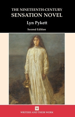 Nineteenth Century Sensation Novel Paperback Liverpool University Press