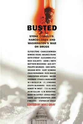 Busted: Stone Cowboys, Narco-Lords, and Paperback Nation Books