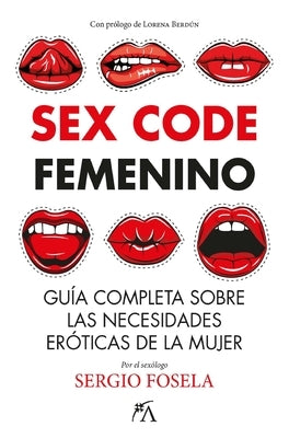 Sex Code Femenino by Fosela Aguila, Sergio