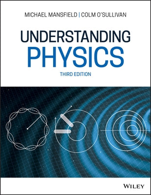 Understanding Physics Paperback Wiley