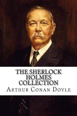 The Sherlock Holmes Collection Paperback Createspace Independent Publishing Platform
