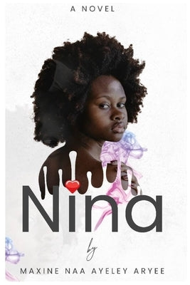 Nina by Aryee, Maxine