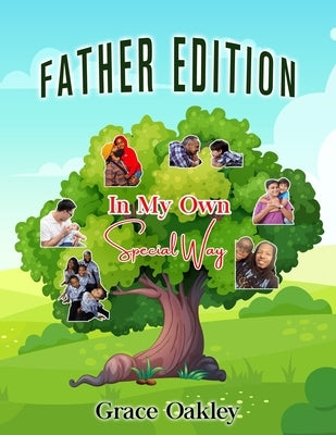 Father Edition Paperback In My Own Special Way
