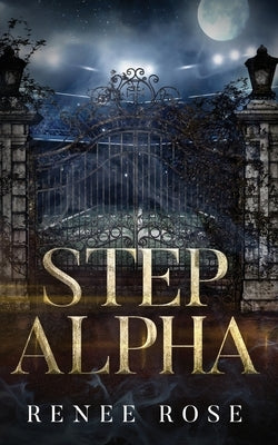 Step Alpha Paperback Renee Rose Romance